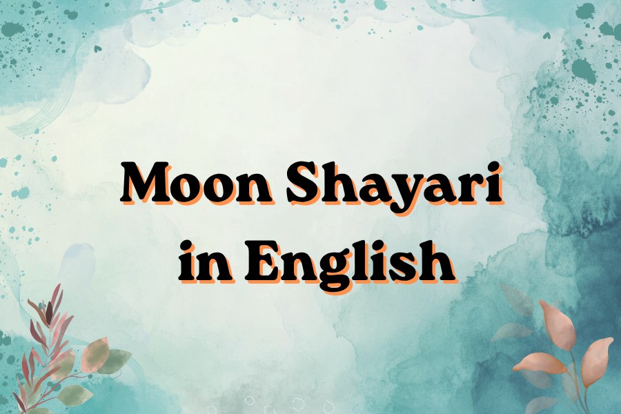 Moon Shayari in English
