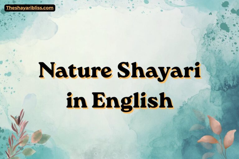 Nature Shayari in English​