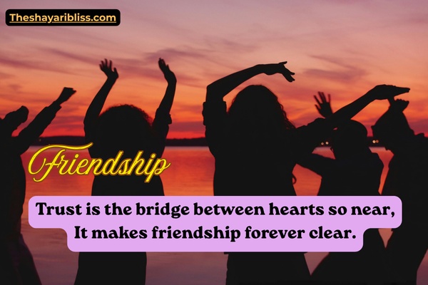 Trust Friendship Shayari in English​
