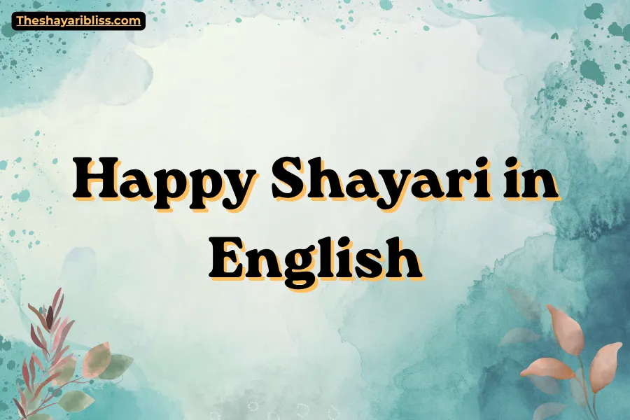 Happy shayari in English