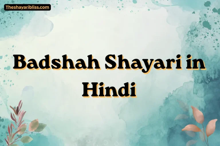Badshah Shayari