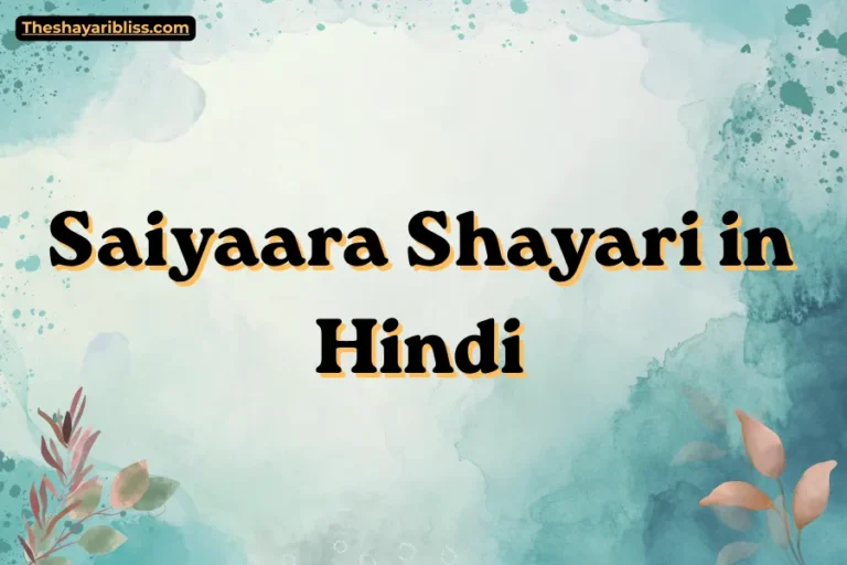 Saiyaara Shayari